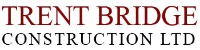 Trent Bridge Construction Ltd